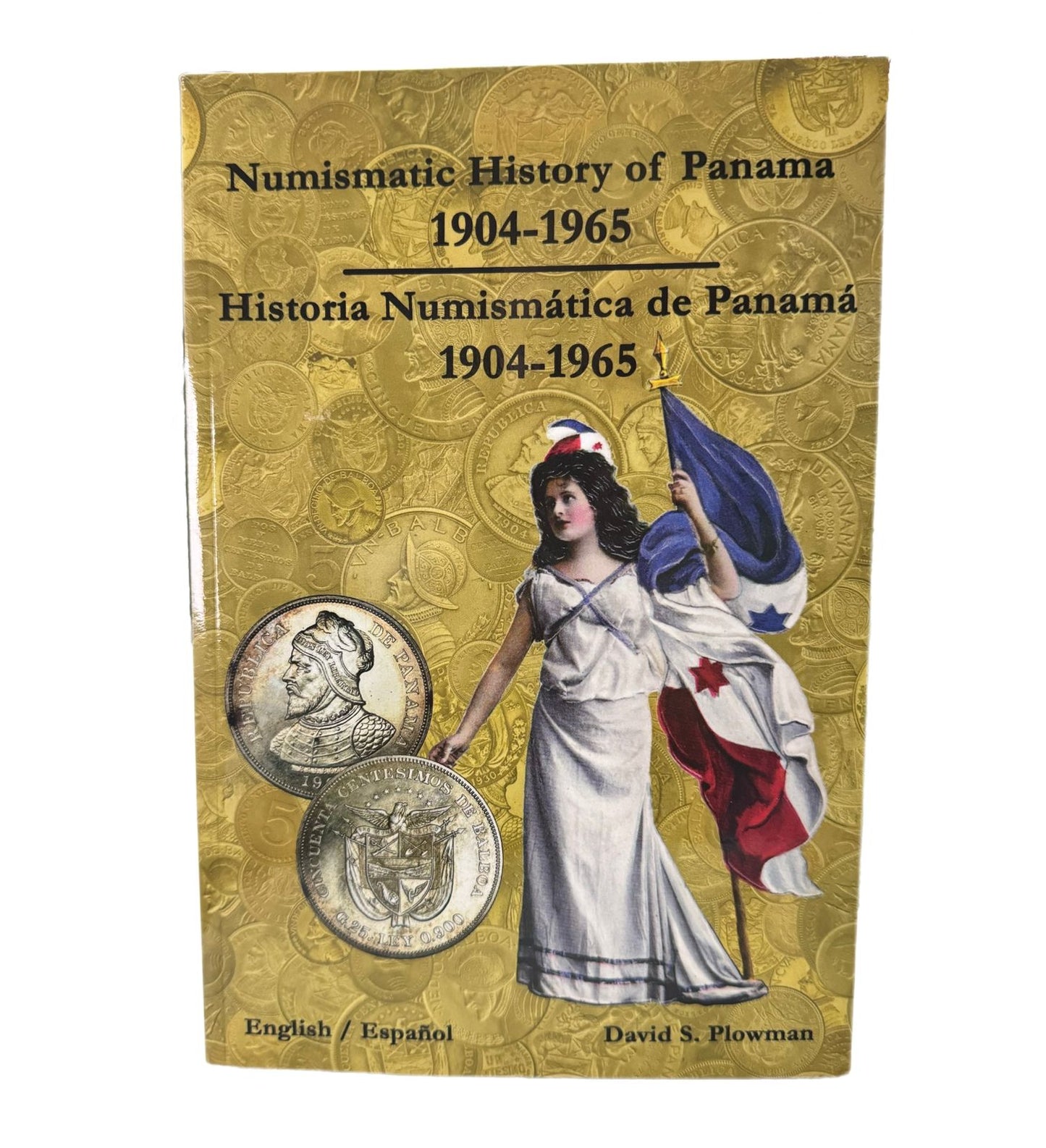 Historia Numismática de Panamá 1904-1965